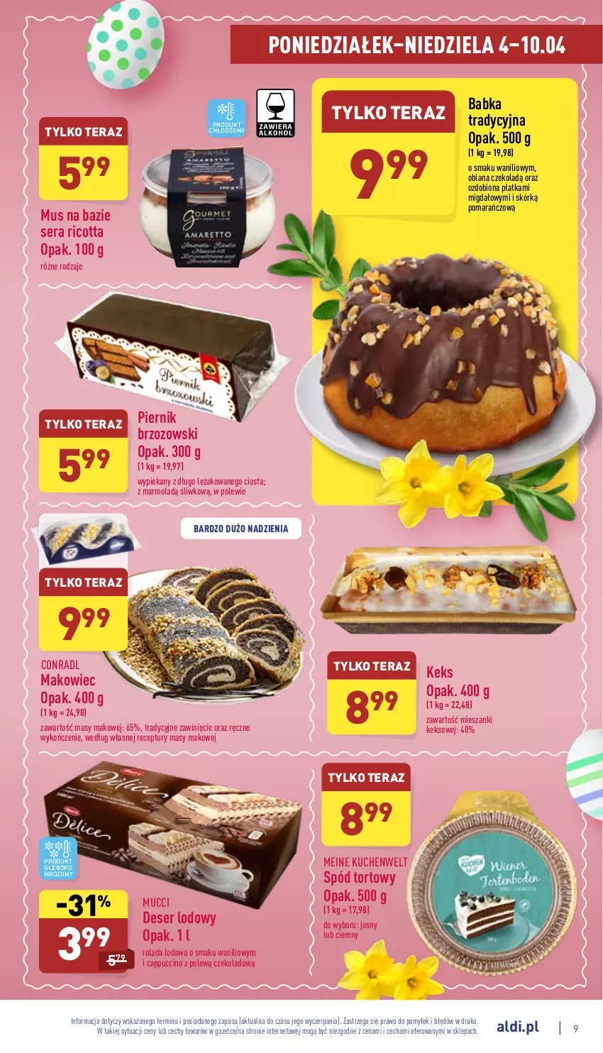 Gazetka promocyjna Aldi - Katalog spożywczy - ważna 04.04 do 10.04.2022 - strona 9 - produkty: Babka, Cappuccino, Deser, LANA, Makowiec, Mola, Mus, Piernik, Ricotta, Rolada, Ser, Tera