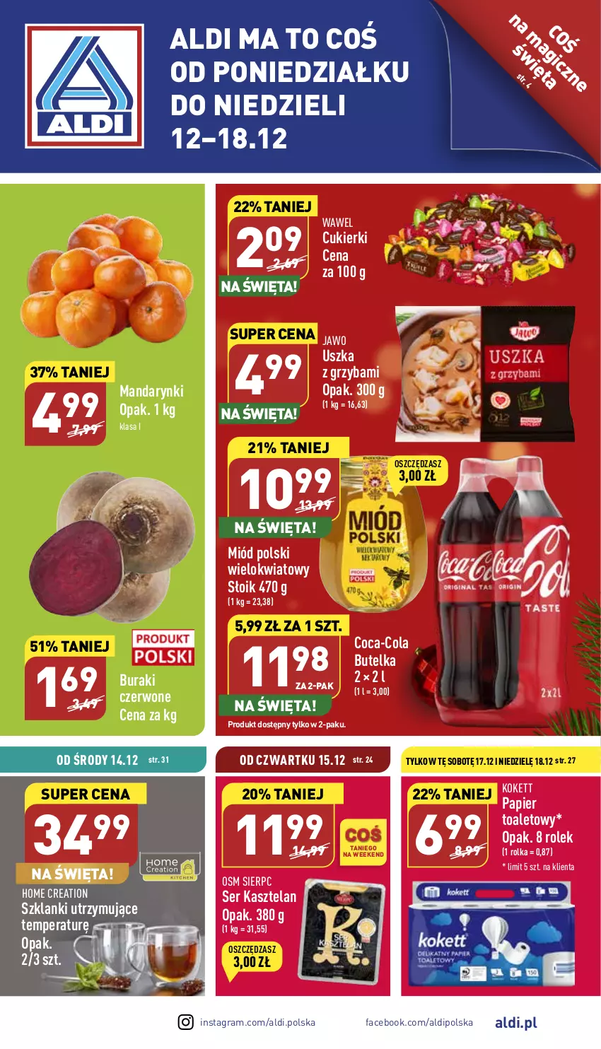 Gazetka promocyjna Aldi - Pełny katalog - ważna 12.12 do 18.12.2022 - strona 1 - produkty: Buraki, Coca-Cola, Cukier, Cukierki, Fa, Gra, Kasztelan, Lanki, Mandarynki, Miód, Papier, Papier toaletowy, Ser, Ser Kasztelan, Wawel