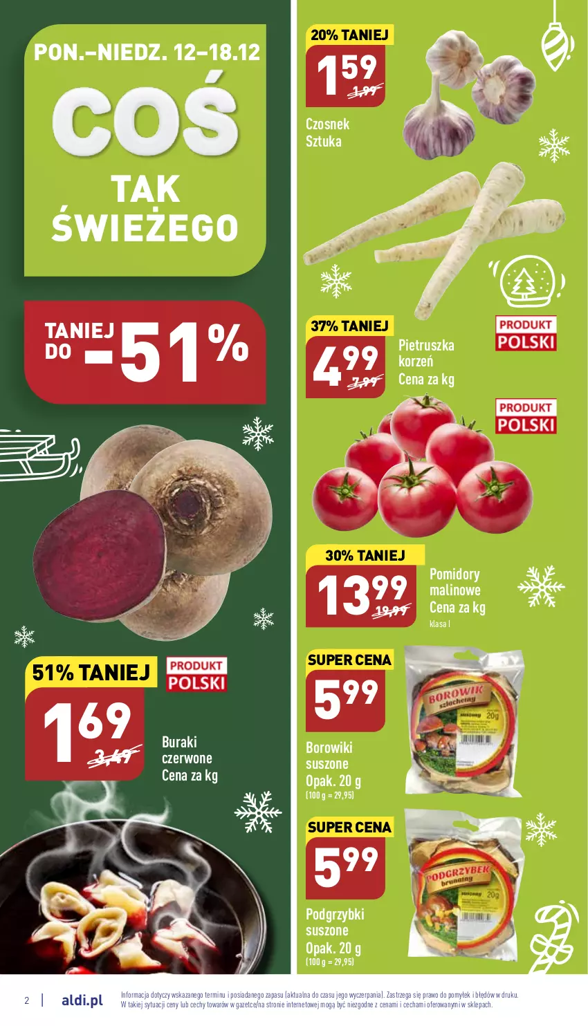 Gazetka promocyjna Aldi - Pełny katalog - ważna 12.12 do 18.12.2022 - strona 2 - produkty: Borowiki, Buraki, Czosnek, Pietruszka, Podgrzybki, Pomidory