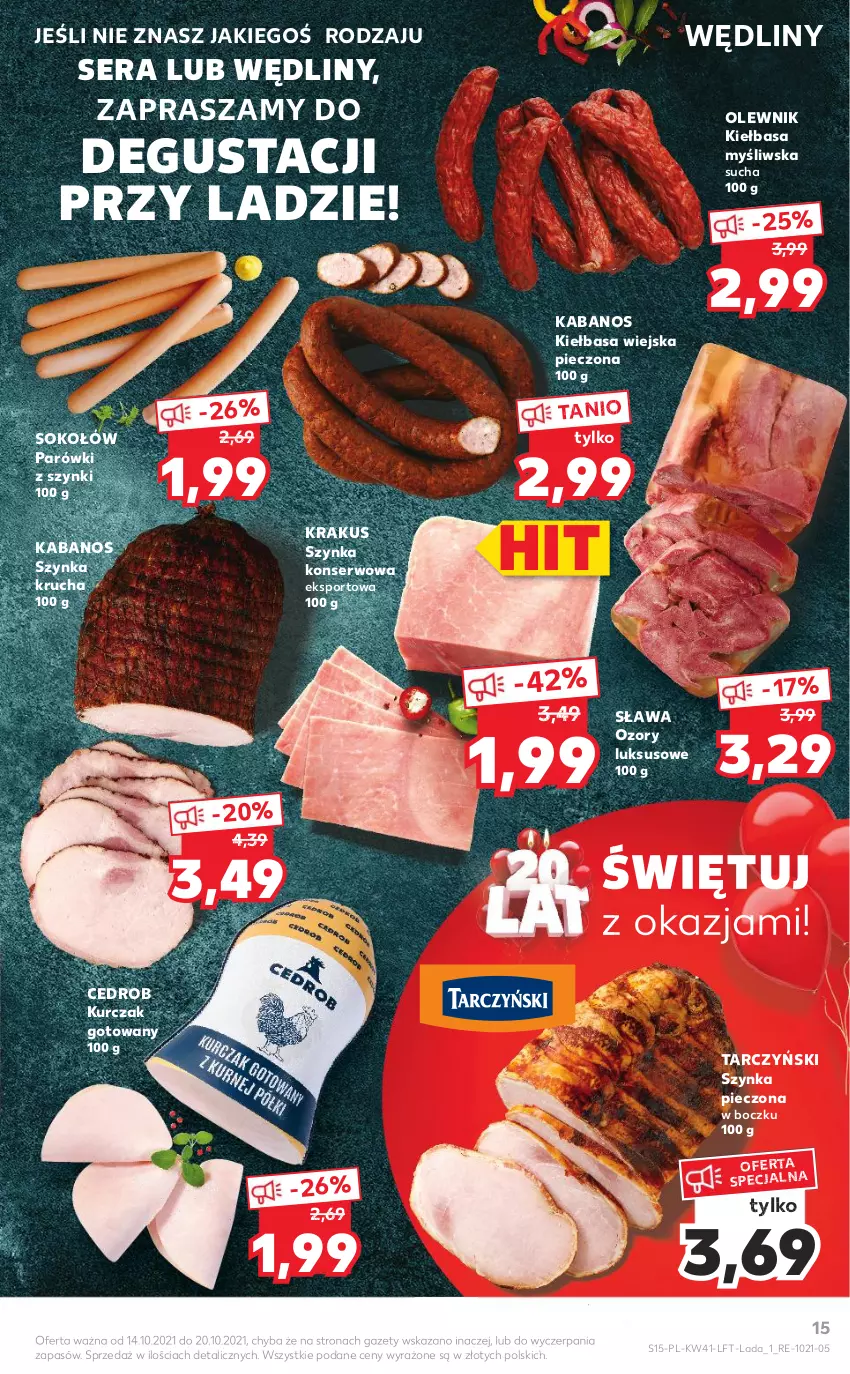 Gazetka promocyjna Kaufland - OFERTA TYGODNIA - ważna 14.10 do 20.10.2021 - strona 15 - produkty: Kabanos, Kiełbasa, Kiełbasa wiejska, Krakus, Kurczak, Kurczak gotowany, Olewnik, Parówki, Parówki z szynki, Piec, Por, Ser, Sok, Sokołów, Sport, Szynka, Szynka konserwowa, Tarczyński