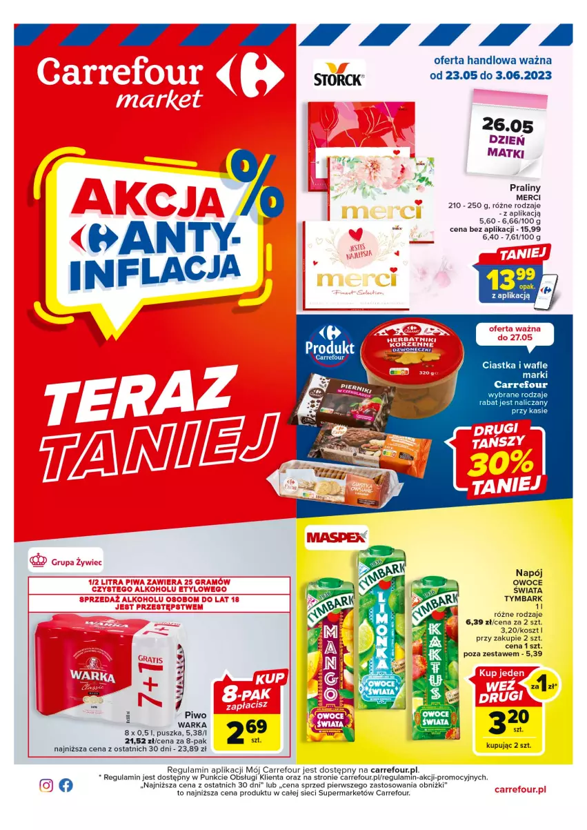 Gazetka promocyjna Carrefour - Gazetka Market - ważna 23.05 do 03.06.2023 - strona 1 - produkty: Ciastka, Kosz, Merci, Napój, Owoce, Piwo, Praliny, Tymbark, Wafle, Warka