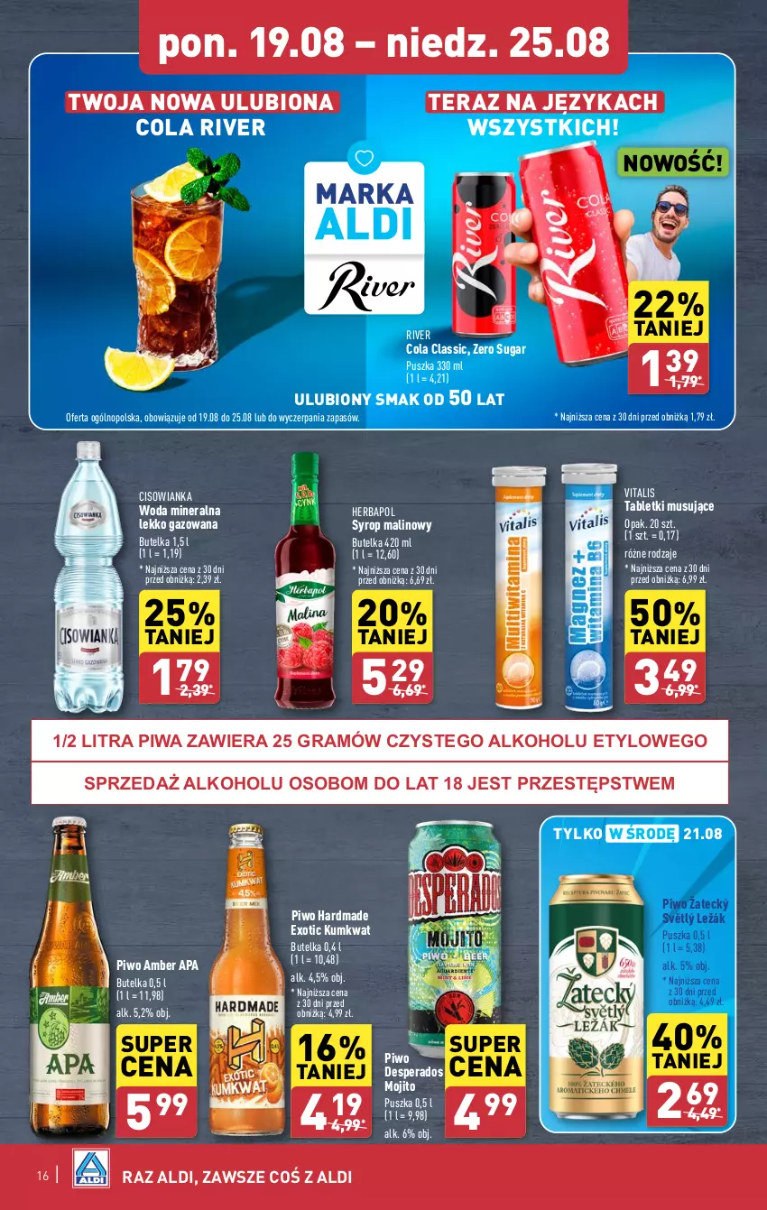 Gazetka promocyjna Aldi - Pełna oferta - ważna 19.08 do 25.08.2024 - strona 16 - produkty: Cisowianka, Desperados, Gra, Herbapol, Kumkwat, La Rive, Mus, Piwa, Piwo, Syrop, Tablet, Tabletki musujące, Tera, Woda, Woda mineralna