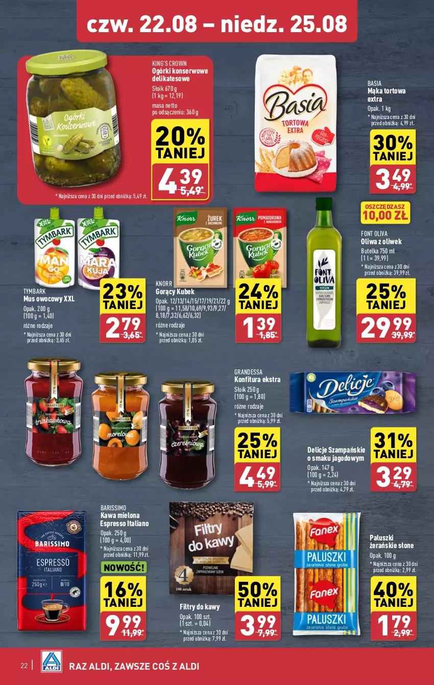 Gazetka promocyjna Aldi - Pełna oferta - ważna 19.08 do 25.08.2024 - strona 22 - produkty: Basia, Delicje, Gra, Kawa, Kawa mielona, Knorr, Konfitura, Kubek, Mąka, Mąka tortowa, Mus, Ogórki konserwowe, Oliwa z oliwek, Ser, Tymbark