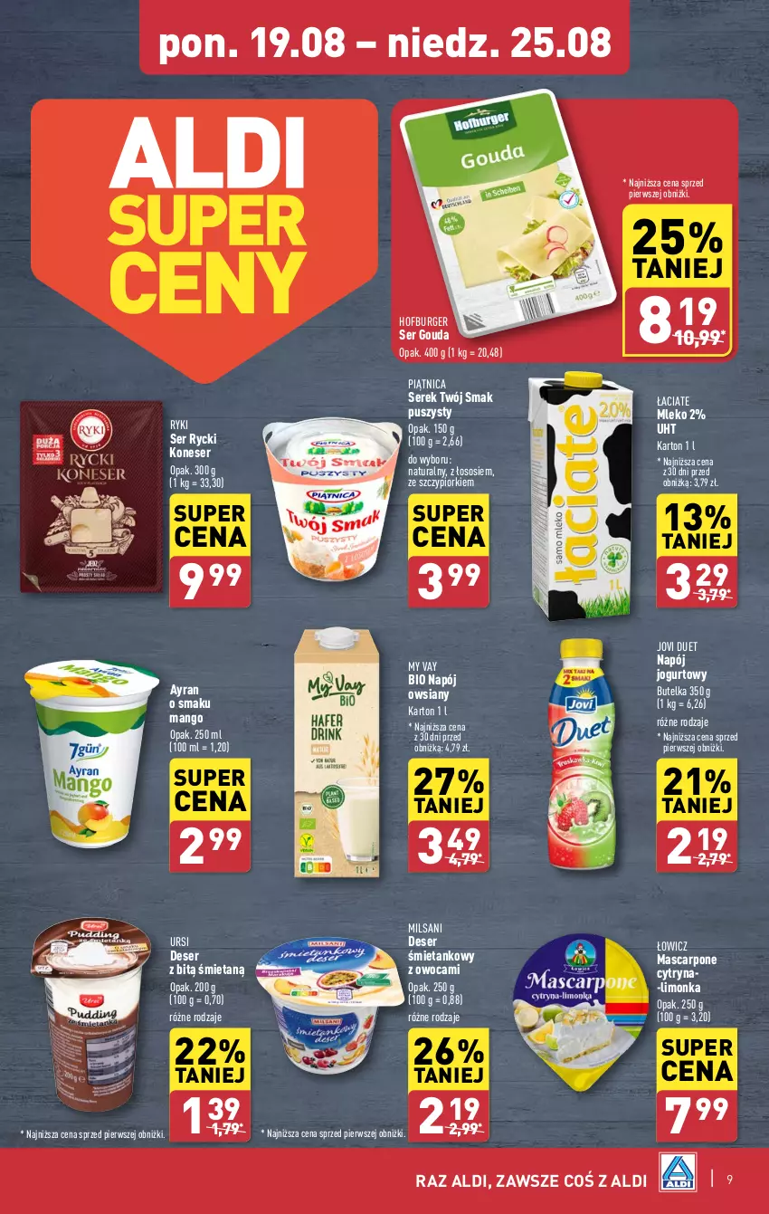 Gazetka promocyjna Aldi - Pełna oferta - ważna 19.08 do 25.08.2024 - strona 9 - produkty: Burger, Deser, Gouda, Hofburger, Jogurt, Limonka, Mango, Mascarpone, Mleko, Napój, Napój jogurtowy, Piątnica, Ser, Serek, Sos, Twój Smak