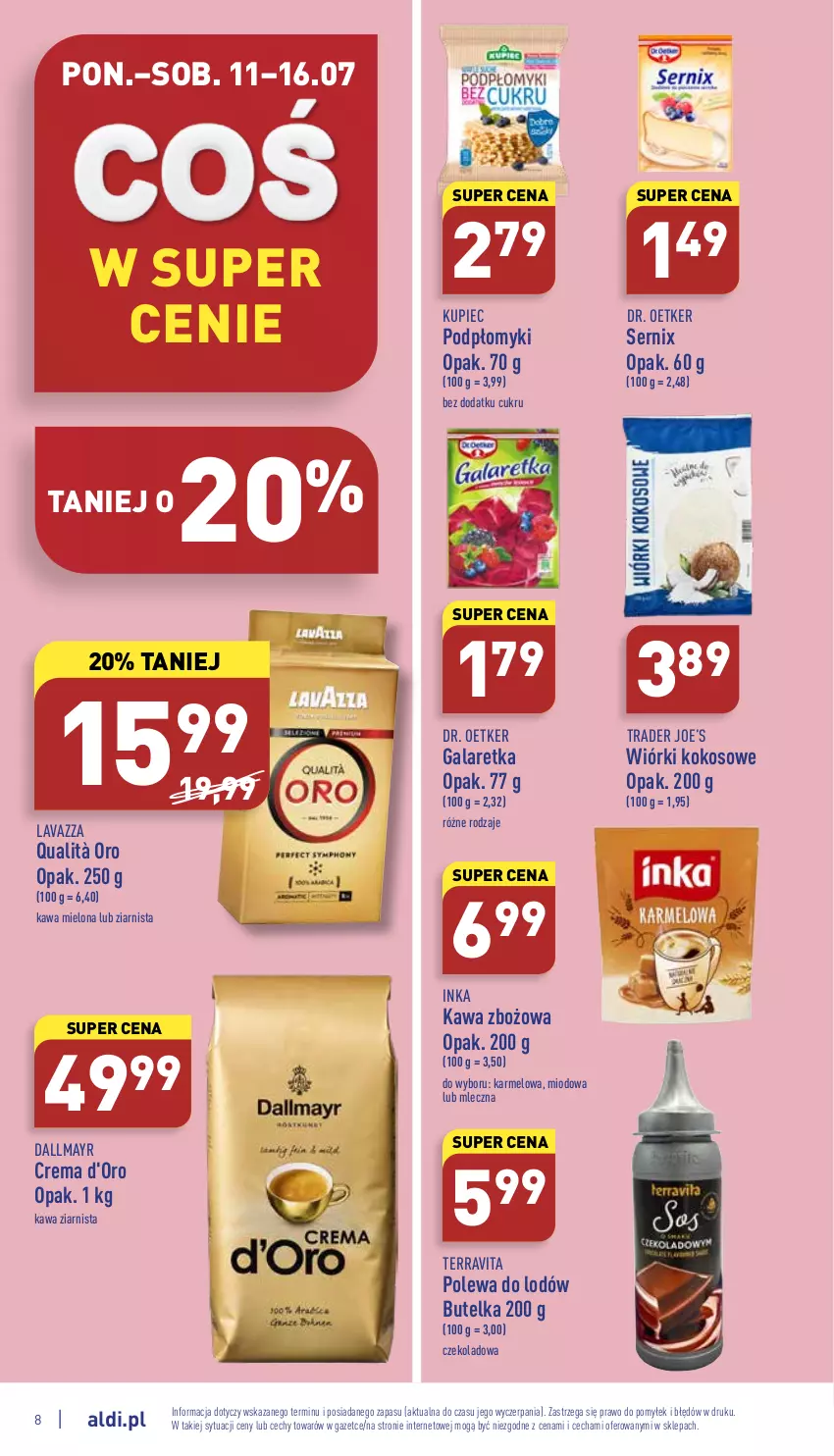 Gazetka promocyjna Aldi - Katalog spożywczy - ważna 11.07 do 16.07.2022 - strona 8 - produkty: Dallmayr, Dr. Oetker, Gala, Galaretka, Inka, Kawa, Kawa mielona, Kawa zbożowa, Kawa ziarnista, Kokos, Kupiec, Lavazza, Piec, Ser, Wiórki kokosowe