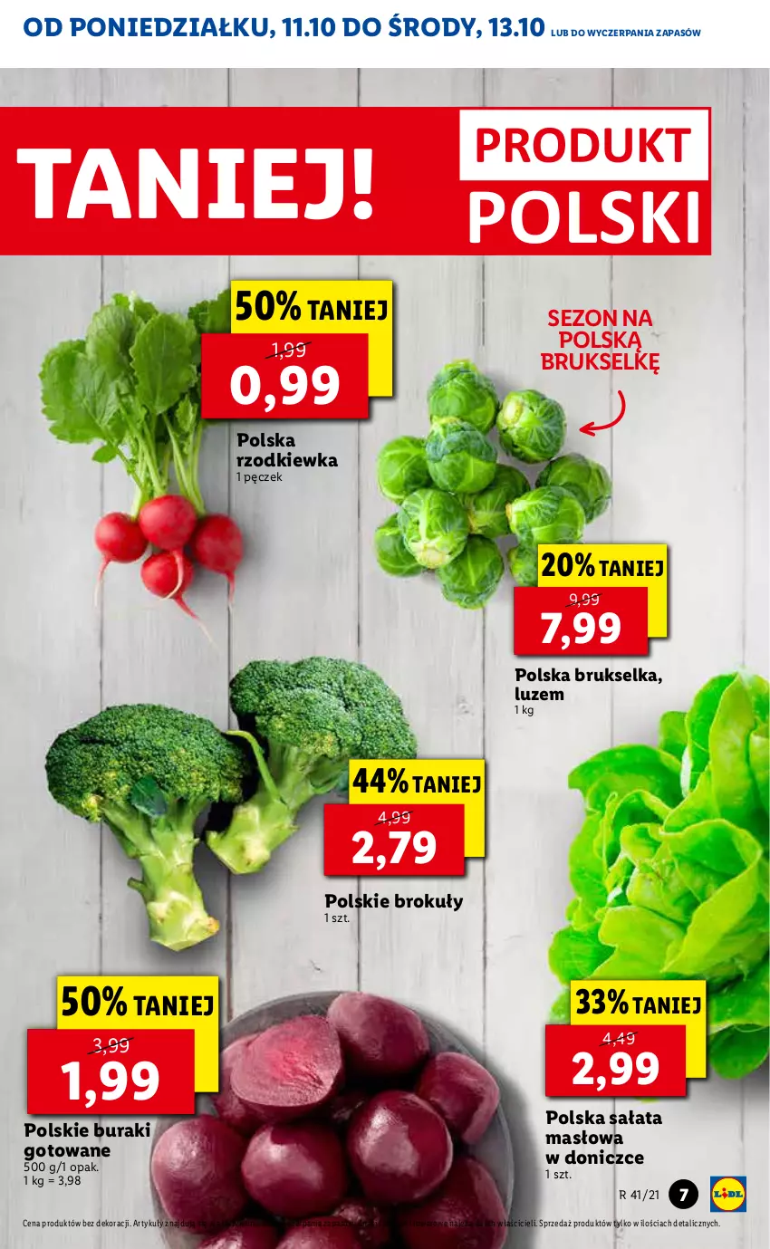 Gazetka promocyjna Lidl - GAZETKA - ważna 11.10 do 13.10.2021 - strona 7 - produkty: Brokuły, Brukselka, Buraki, Masło, Rzodkiewka, Sałat, Sałata masłowa