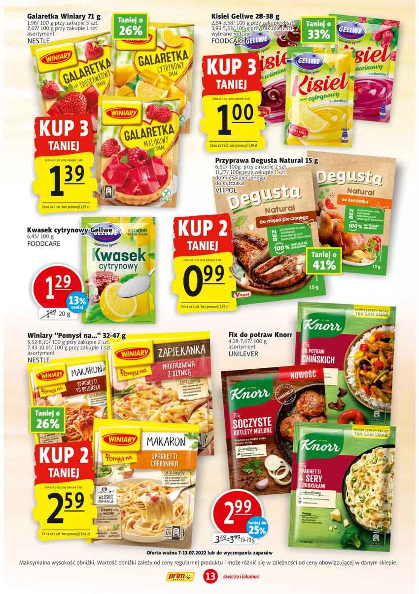 Gazetka promocyjna Prim Market - ważna 07.07 do 13.07.2022 - strona 13 - produkty: Fa, Gala, Kisiel, Knorr, Kurczak, Makaron, Piec, Sok, Winiary