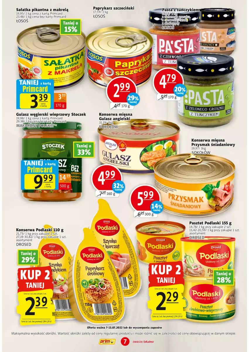 Gazetka promocyjna Prim Market - ważna 07.07 do 13.07.2022 - strona 7 - produkty: Acer, Danio, Makrelą, Papryka, Pasztet, Podlaski, Sałat, Sałatka, Ser, Sok, Sokołów, Sos, Tuńczyk