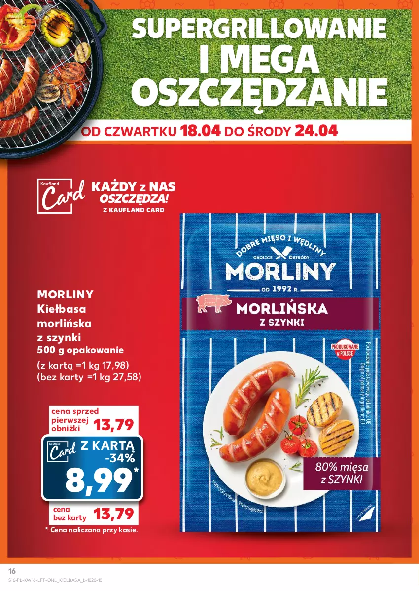 Gazetka promocyjna Kaufland - Gazetka tygodnia - ważna 18.04 do 24.04.2024 - strona 16 - produkty: Grill, Kiełbasa, Morliny