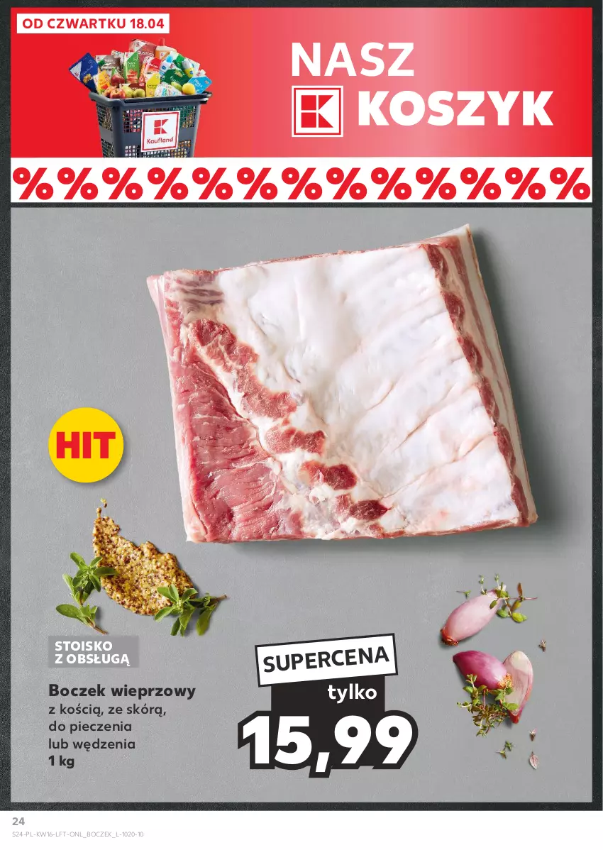 Gazetka promocyjna Kaufland - Gazetka tygodnia - ważna 18.04 do 24.04.2024 - strona 24 - produkty: Boczek, Boczek wieprzowy, Kosz, Piec