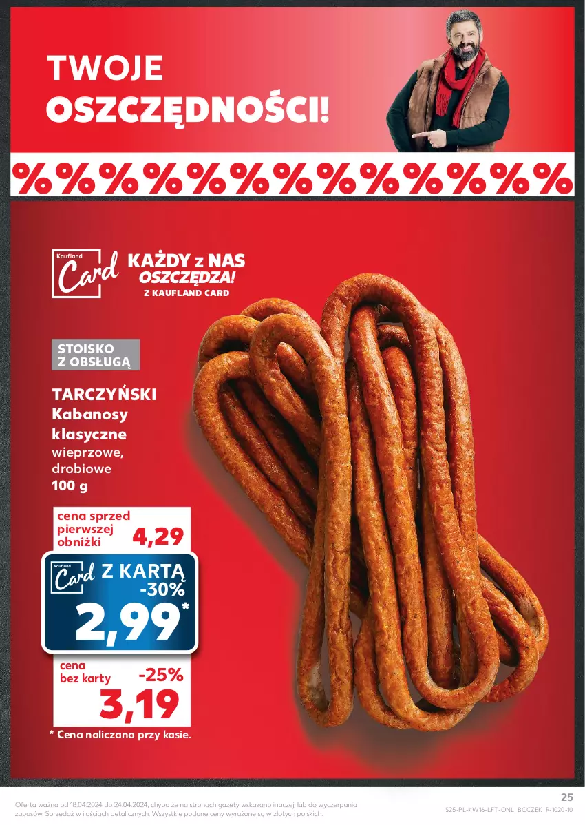 Gazetka promocyjna Kaufland - Gazetka tygodnia - ważna 18.04 do 24.04.2024 - strona 25 - produkty: Boczek, Kabanos, Tarczyński