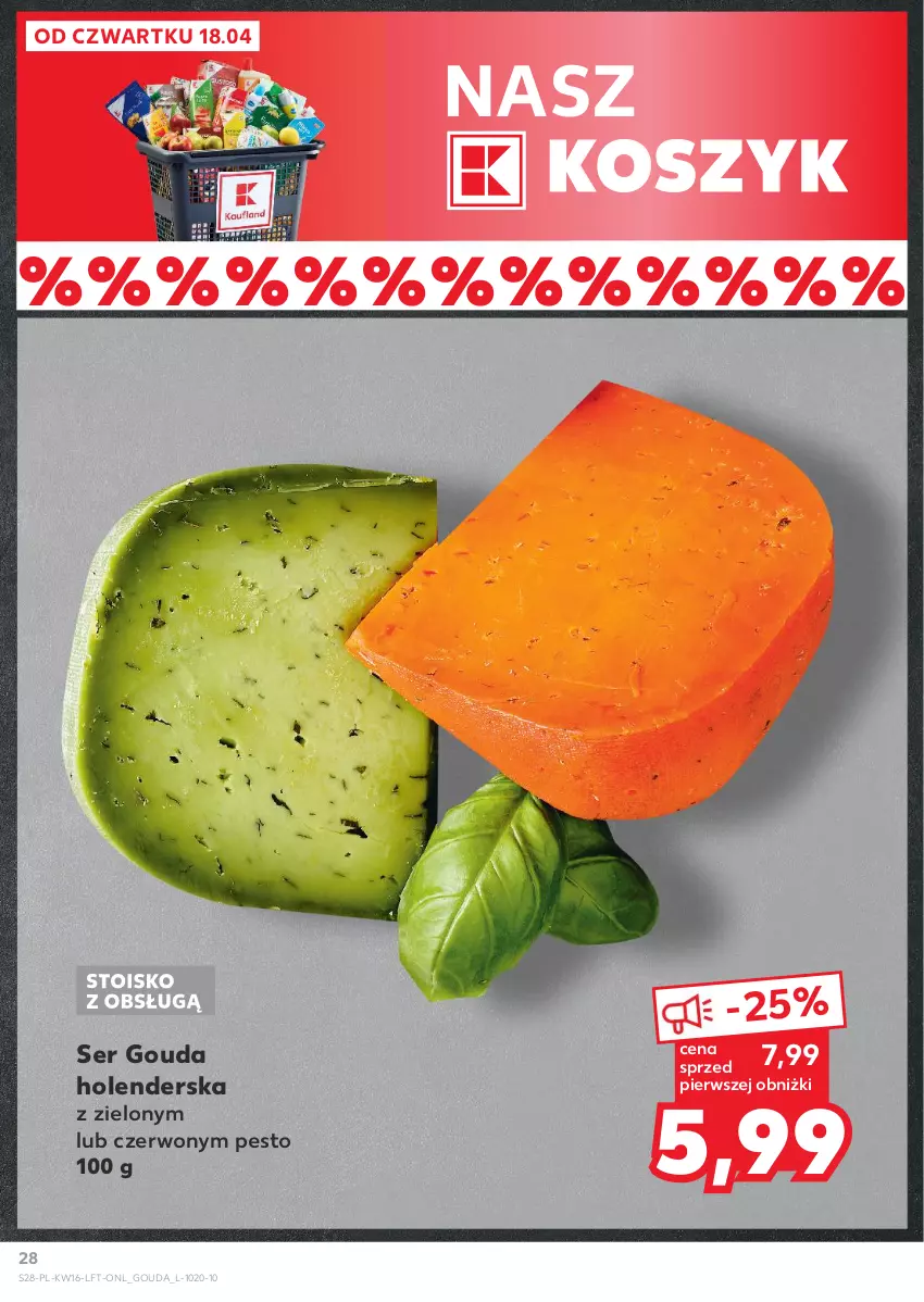 Gazetka promocyjna Kaufland - Gazetka tygodnia - ważna 18.04 do 24.04.2024 - strona 28 - produkty: Gouda, Kosz, Pesto, Ser