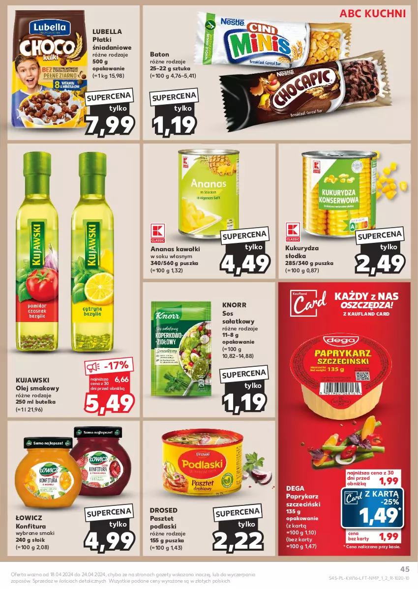 Gazetka promocyjna Kaufland - Gazetka tygodnia - ważna 18.04 do 24.04.2024 - strona 45 - produkty: Ananas, Baton, Bell, Bella, Danio, Dega, Kawa, Knorr, Konfitura, Kujawski, Kukurydza, Lubella, Olej, Olej smakowy, Papryka, Paprykarz, Paprykarz szczeciński, Pasztet, Podlaski, Sałat, Sok, Sos