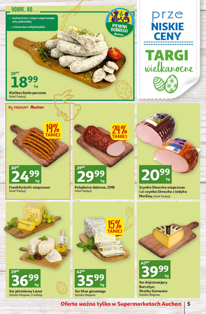 Gazetka promocyjna Auchan - przeNISKIE CENY Targi Wielkanocne Supermarkety - ważna 31.03 do 06.04.2022 - strona 5 - produkty: Fa, Frankfurterki, Lazur, Morliny, Polędwica, Ryż, Ser, Ser pleśniowy, Szynka