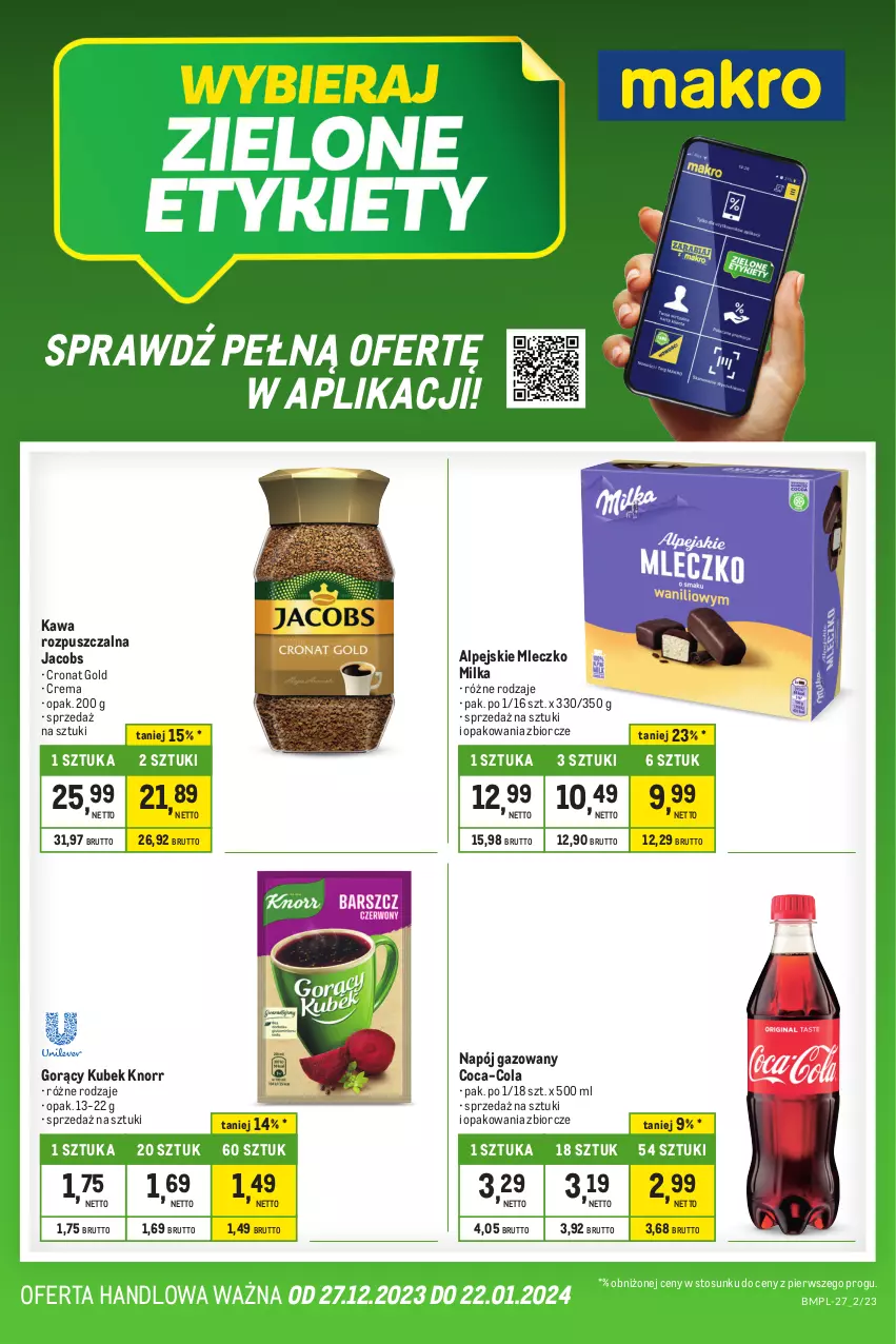 Gazetka promocyjna Makro - Kupujesz więcej płacisz mniej - ważna 27.12.2023 do 22.01.2024 - strona 1 - produkty: Coca-Cola, Jacobs, Kawa, Kawa rozpuszczalna, Knorr, Kubek, Milka, Mleczko, Napój, Napój gazowany