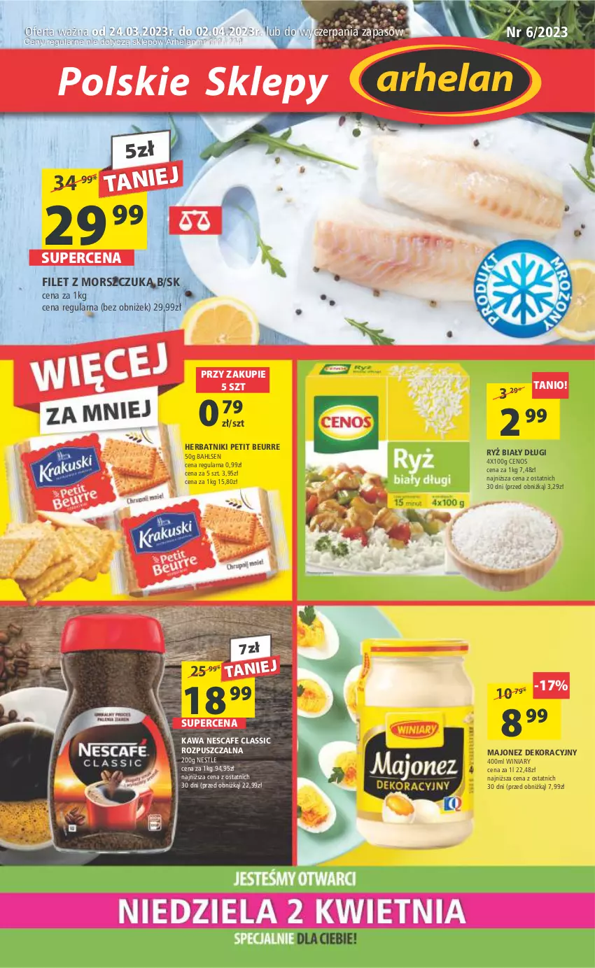 Gazetka promocyjna Arhelan - Gazetka - ważna 24.03 do 02.04.2023 - strona 1 - produkty: Cenos, Filet z morszczuka, Herbatniki, Herbatniki Petit Beurre, Kawa, Majonez, Ryż, Ryż biały, Winiary