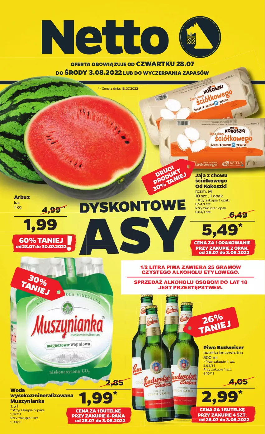 Gazetka promocyjna Netto - Artykuły spożywcze - ważna 28.07 do 03.08.2022 - strona 1 - produkty: Arbuz, Gra, Jaja, Kokos, Kosz, Mus, Muszynianka, Piwa, Piwo, Ser, Sok, Woda