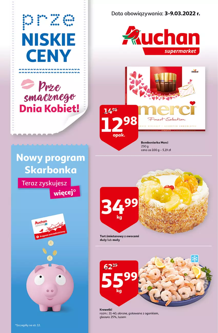 Gazetka promocyjna Auchan - przeNISKIE CENY prze smacznego Dnia Kobiet Supermarkety - ważna 03.03 do 09.03.2022 - strona 1 - produkty: Glazura, Gra, Krewetki, Lazur, Merci, Tera, Tort śmietanowy