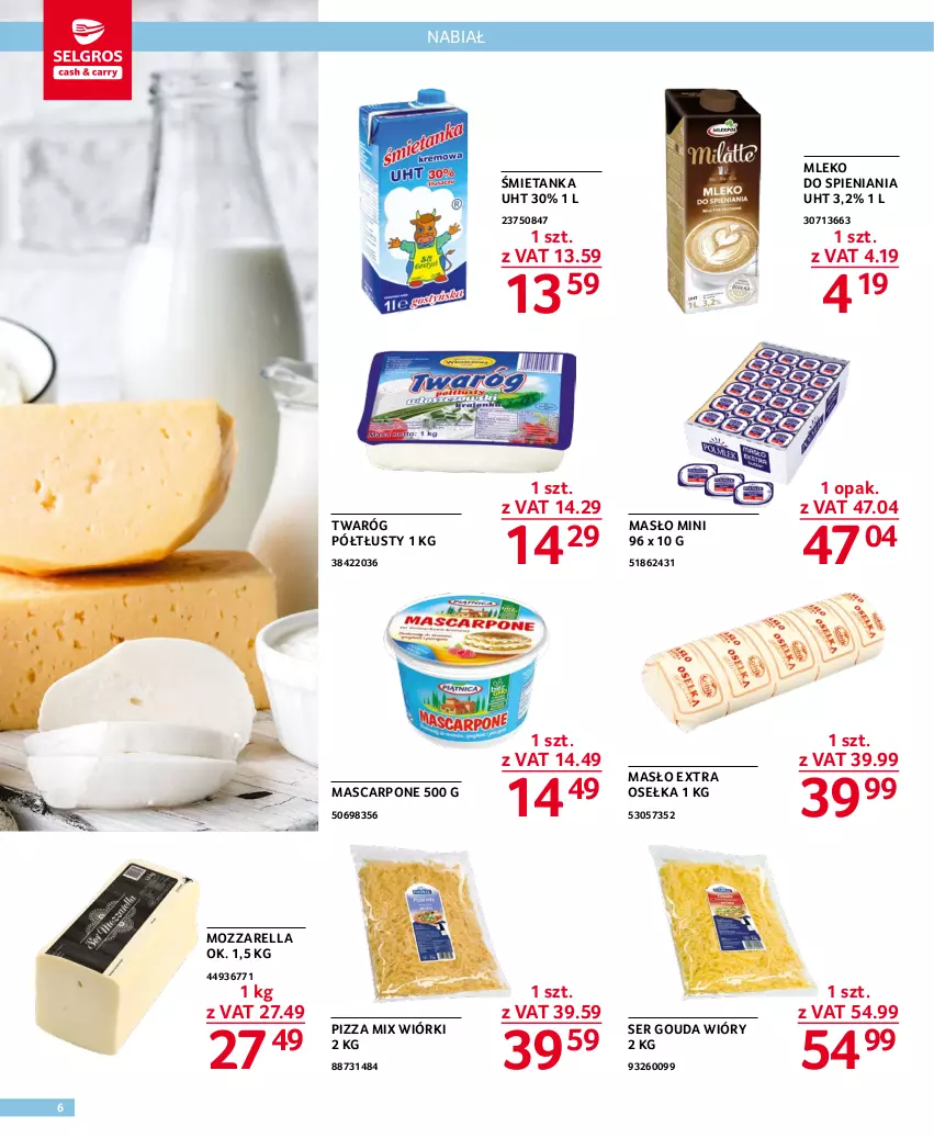 Gazetka promocyjna Selgros - Oferta gastronomiczna - ważna 01.12 do 14.12.2022 - strona 6 - produkty: Gouda, Mascarpone, Masło, Mleko, Mozzarella, Pizza, Ser, Twaróg, Twaróg półtłusty