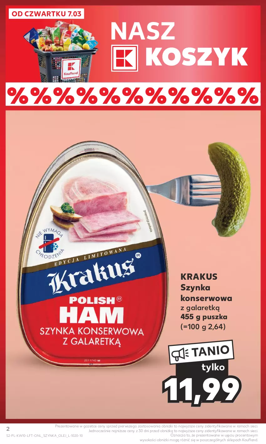 Gazetka promocyjna Kaufland - Gazetka tygodnia - ważna 07.03 do 13.03.2024 - strona 2 - produkty: Gala, Kosz, Krakus, Olej, Rama, Ser, Sok, Szynka, Szynka konserwowa