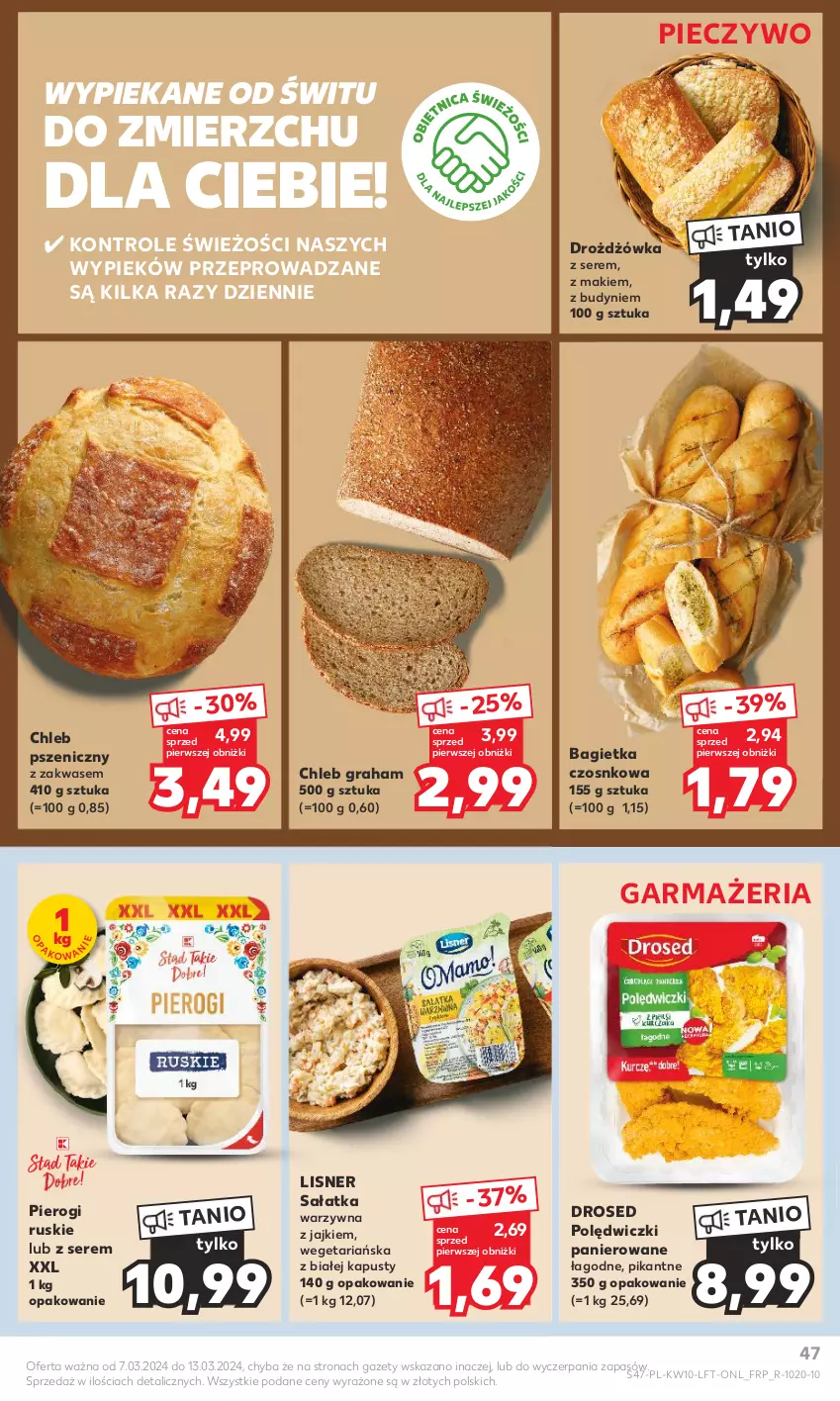 Gazetka promocyjna Kaufland - Gazetka tygodnia - ważna 07.03 do 13.03.2024 - strona 47 - produkty: Bagietka, Bagietka czosnkowa, Chleb, Gra, Lisner, Piec, Pieczywo, Pierogi, Polędwiczki panierowane, Sałat, Sałatka, Sałatka warzywna, Ser