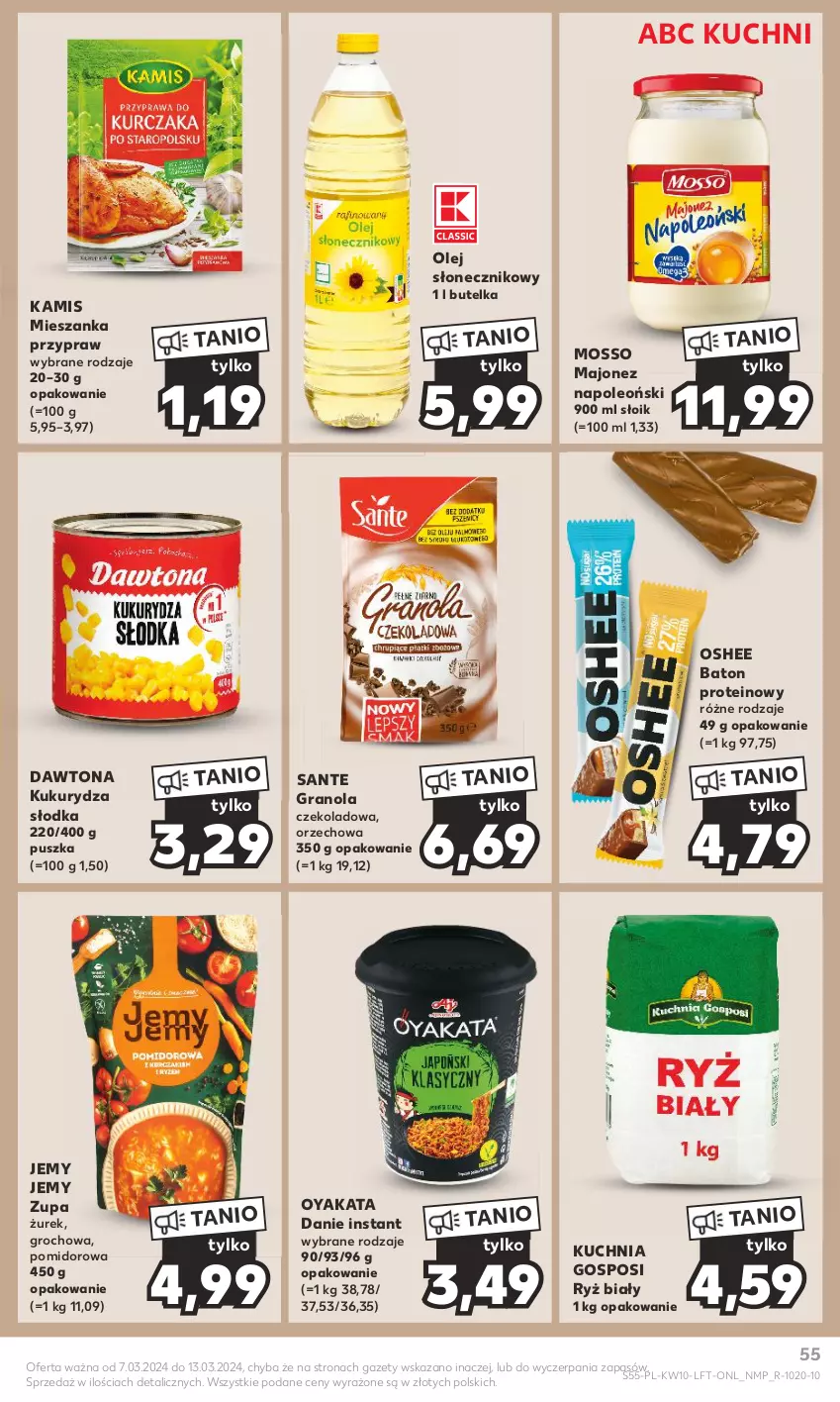 Gazetka promocyjna Kaufland - Gazetka tygodnia - ważna 07.03 do 13.03.2024 - strona 55 - produkty: Baton, Dawtona, Gra, Granola, Groch, Kamis, Kuchnia, Kukurydza, Majonez, Olej, Olej słonecznikowy, Oleo, Oshee, Ryż, Ryż biały, Sante, Zupa