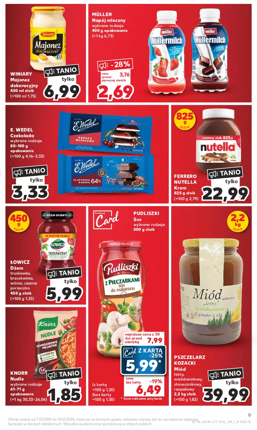 Gazetka promocyjna Kaufland - Gazetka tygodnia - ważna 07.03 do 13.03.2024 - strona 9 - produkty: Czekolada, Dżem, E. Wedel, Ferrero, Knorr, Majonez, Miód, Miód leśny, Müller, Napój, Napój mleczny, Nutella, Por, Pudliszki, Sos, Winiary