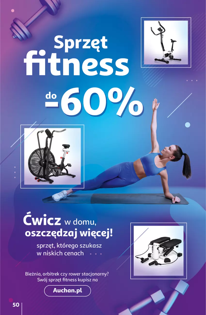 Gazetka promocyjna Auchan - Gazetka z MAŁĄ CENKĄ dźwigniesz więcej! Hipermarket Auchan - ważna 15.02 do 21.02.2024 - strona 50 - produkty: Bieżnia, Orbit, Orbitrek, Rower, Rower stacjonarny