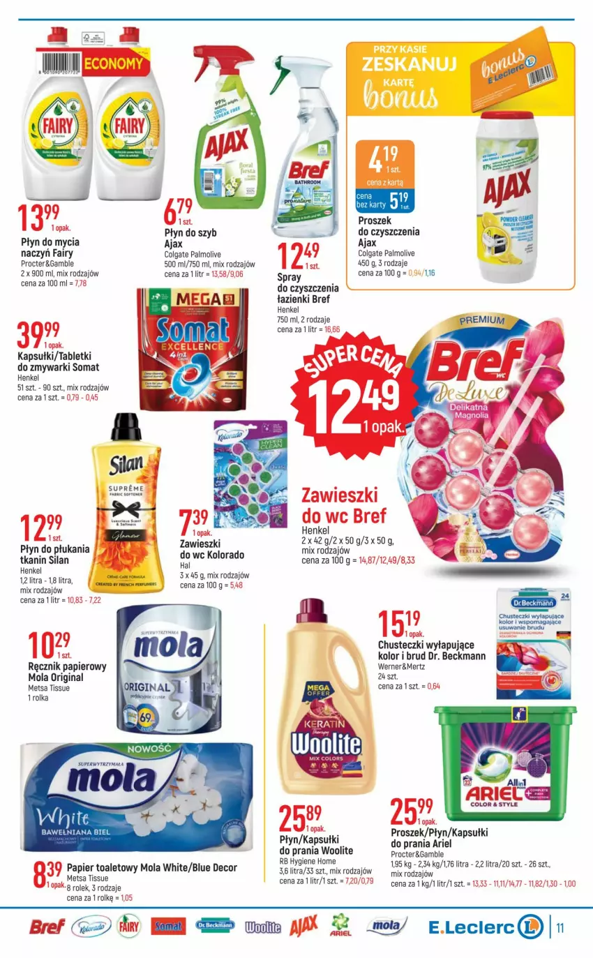 Gazetka promocyjna E Leclerc - ważna 26.07 do 06.08.2022 - strona 11 - produkty: Ajax, Ariel, Bref, Chusteczki, Colgate, Fa, Fairy, Gin, Kapsułki do prania, LG, Mola, Palmolive, Papier, Papier toaletowy, Płyn do mycia, Płyn do płukania, Płyn do szyb, Ręcznik, Silan, Somat, Spray do czyszczenia, Tablet, Woolite, Zawieszki, Zmywarki