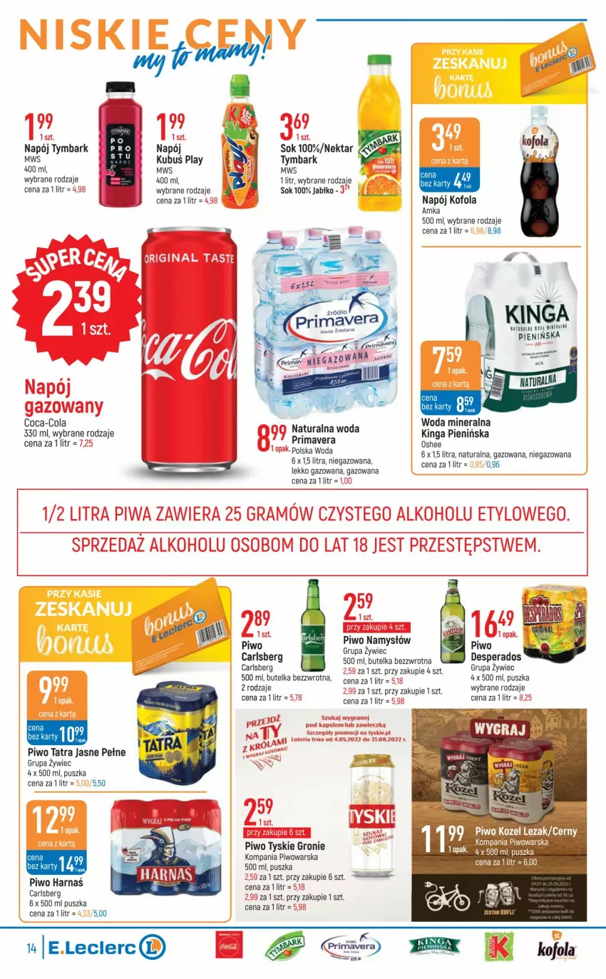 Gazetka promocyjna E Leclerc - ważna 26.07 do 06.08.2022 - strona 14 - produkty: Carlsberg, Coca-Cola, Gra, Kozel, Kubuś, Namysłów, Napój, Nektar, Oshee, Piwo, Por, Prima, Primavera, Sok, Tatra, Tymbark, Tyskie, Woda, Woda mineralna