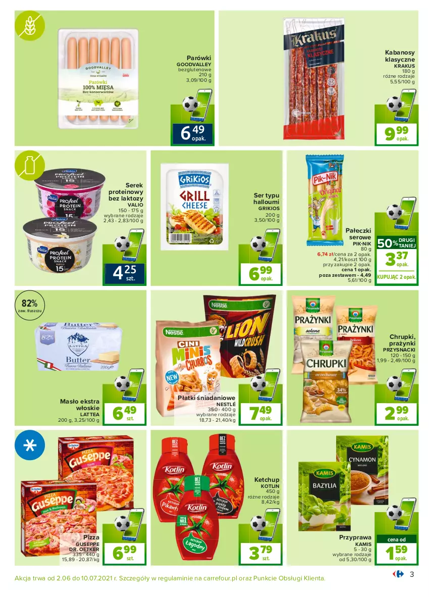 Gazetka promocyjna Carrefour - Gazetka Carrefour - ważna 28.06 do 10.07.2021 - strona 3 - produkty: Chrupki, Danio, Dr. Oetker, Kabanos, Kamis, Ketchup, Kosz, Kotlin, Krakus, Masło, Nestlé, Parówki, Pizza, Przysnacki, Ser, Serek