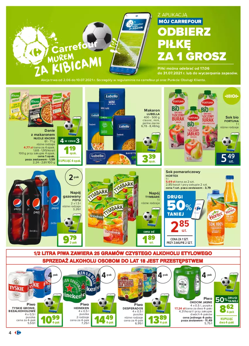 Gazetka promocyjna Carrefour - Gazetka Carrefour - ważna 28.06 do 10.07.2021 - strona 4 - produkty: Bell, Bella, Desperados, Fortuna, Gra, Heineken, Hortex, Knorr, Koc, Kosz, Lubella, Makaron, Napój, Napój gazowany, Okocim, Pepsi, Piwa, Piwo, Sok, Sok pomarańczowy, Tymbark, Tyskie