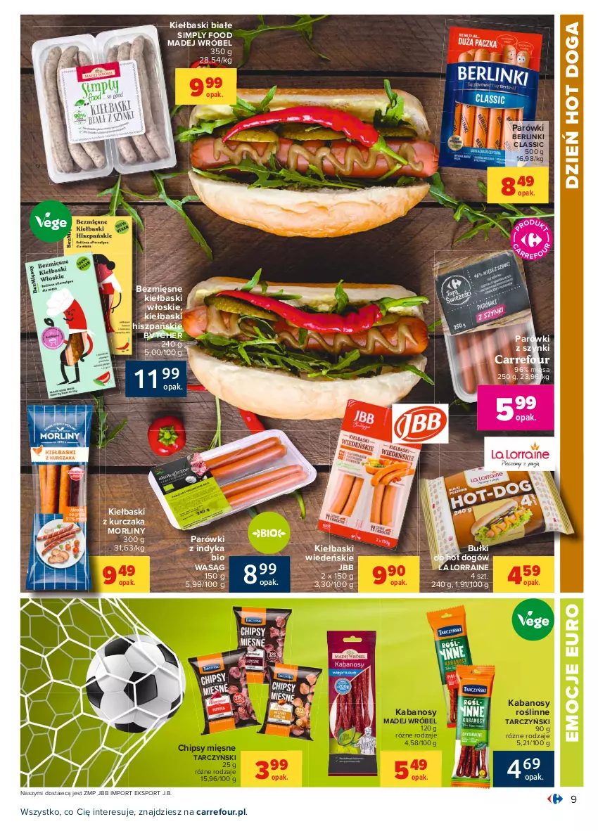 Gazetka promocyjna Carrefour - Gazetka Carrefour - ważna 28.06 do 10.07.2021 - strona 9 - produkty: Berlinki, Bułki do hot dogów, Chipsy, Chipsy mięsne, Hot dog, Kabanos, Kiełbaski białe, Kurczak, Madej Wróbel, Morliny, Parówki, Parówki z indyka, Parówki z szynki, Por, Sport, Tarczyński