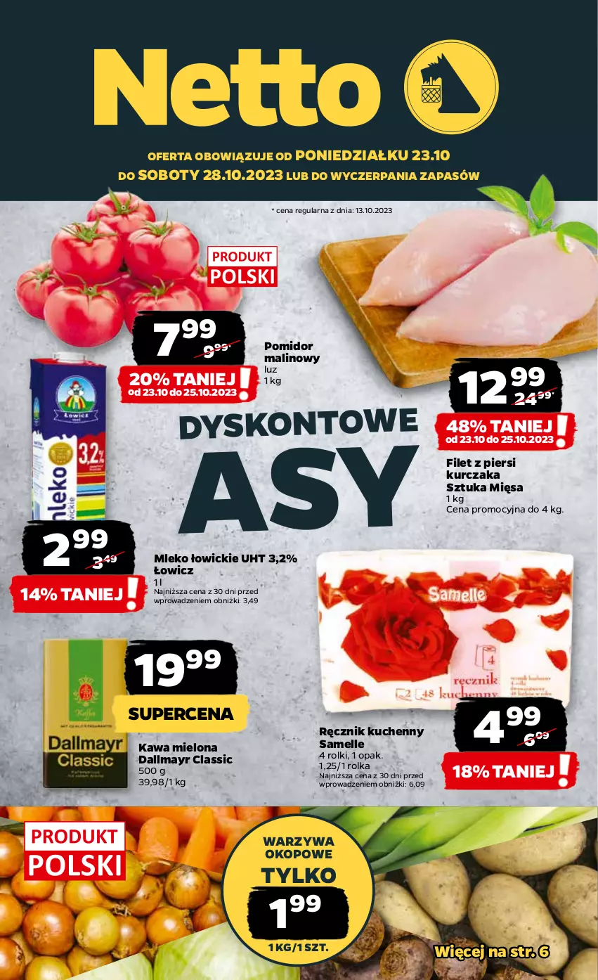 Gazetka promocyjna Netto - Artykuły spożywcze - ważna 23.10 do 28.10.2023 - strona 1 - produkty: Dallmayr, Filet z piersi kurczaka, Kawa, Kawa mielona, Kurczak, Mleko, Pomidor malinowy, Ręcznik, Ręcznik kuchenny, Rolki, Warzywa