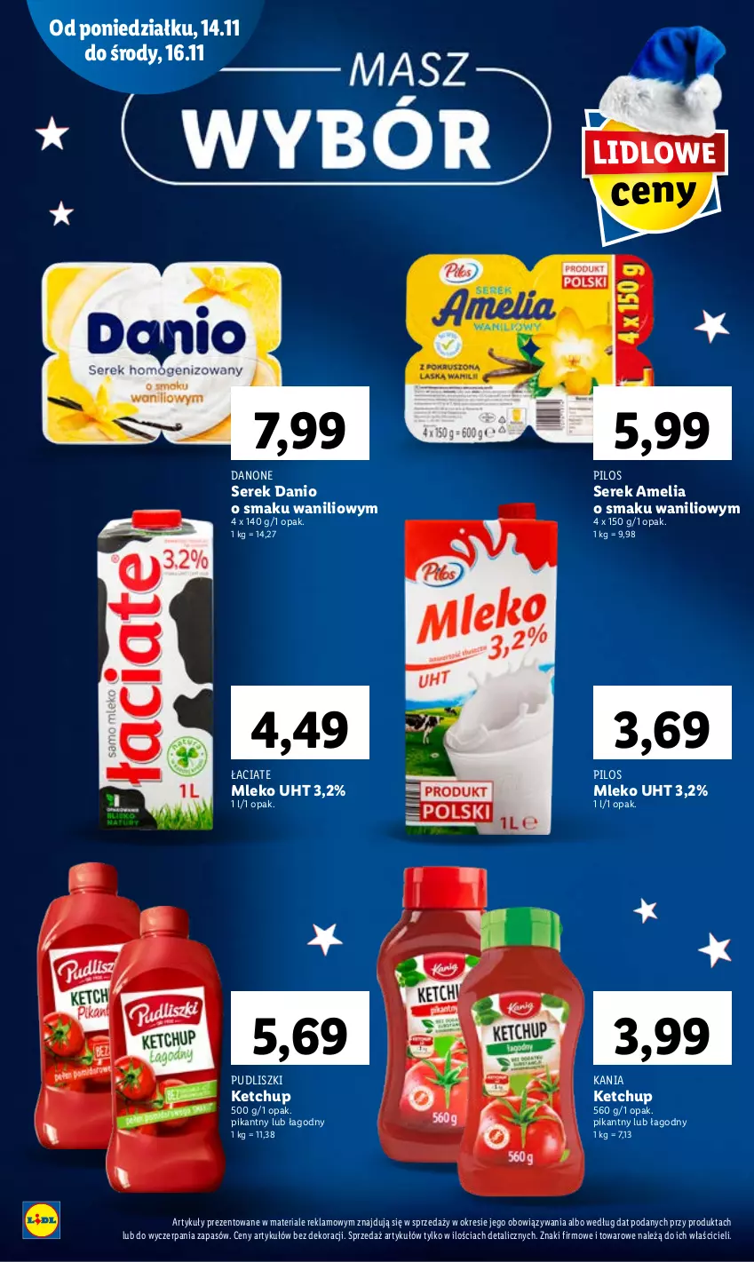 Gazetka promocyjna Lidl - GAZETKA - ważna 14.11 do 16.11.2022 - strona 10 - produkty: Danio, Danone, Ketchup, Mleko, Pilos, Pudliszki, Ser, Serek