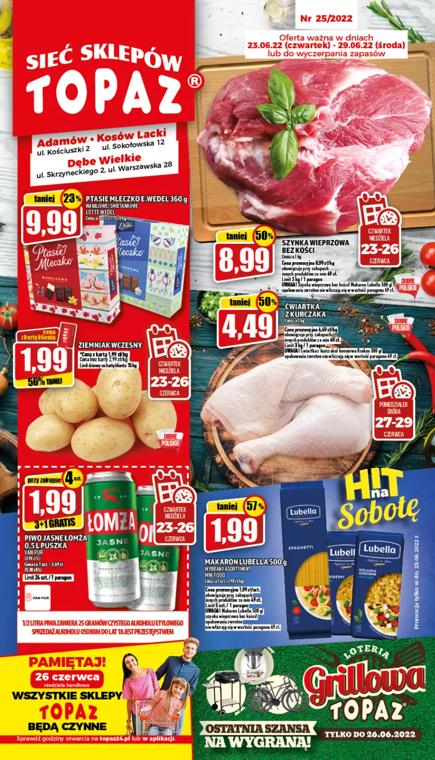 Gazetka promocyjna Topaz - Gazetka - ważna 23.06 do 29.06.2022 - strona 1 - produkty: Bell, Bella, EPEE, Lubella, Makaron, Mleczko, Sok, Szynka, Szynka wieprzowa, Waga