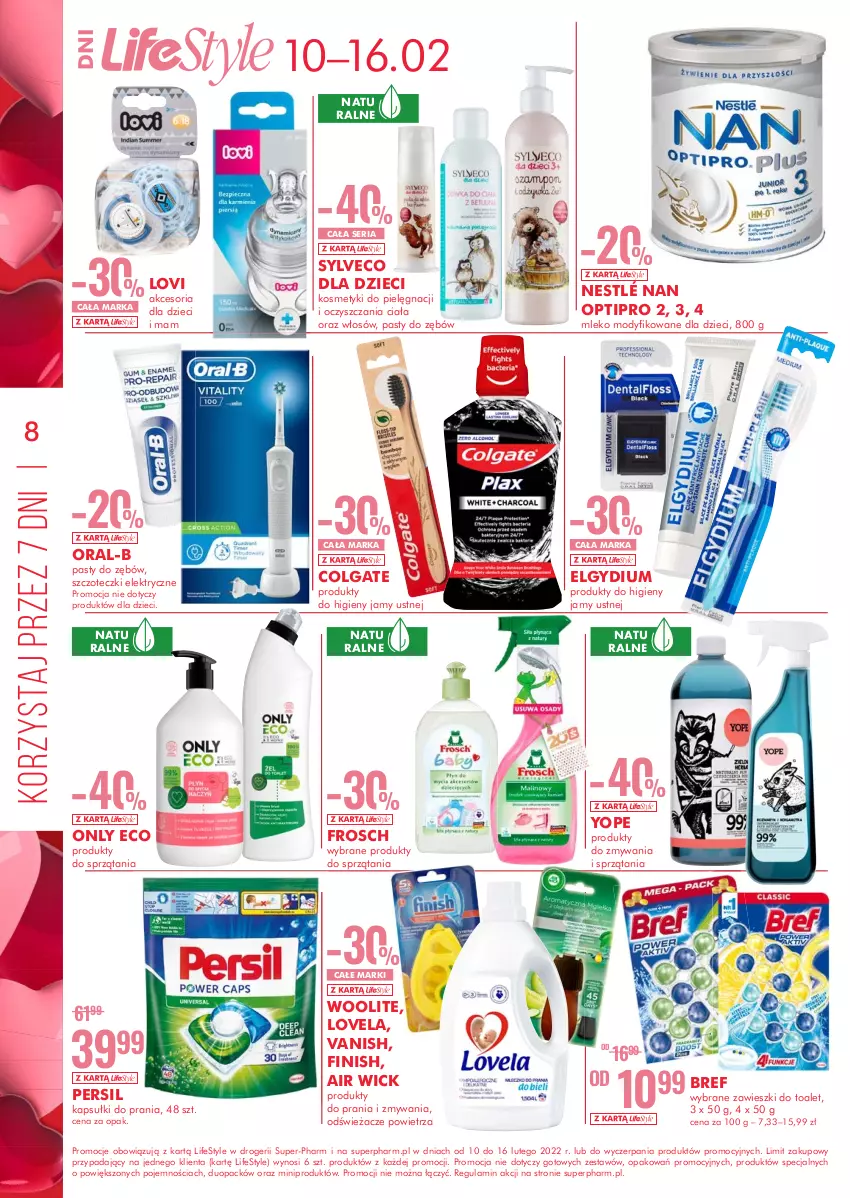 Gazetka promocyjna Super Pharm - Gazetka - ważna 10.02 do 16.02.2022 - strona 8 - produkty: Air Wick, Bref, Colgate, Dzieci, Elgydium, Finish, Frosch, Kapsułki do prania, Kosmetyki do pielęgnacji, LG, Lovela, Lovi, Mleko, NAN Optipro, Nestlé, Persil, Vanish, Woolite, Yope, Zawieszki