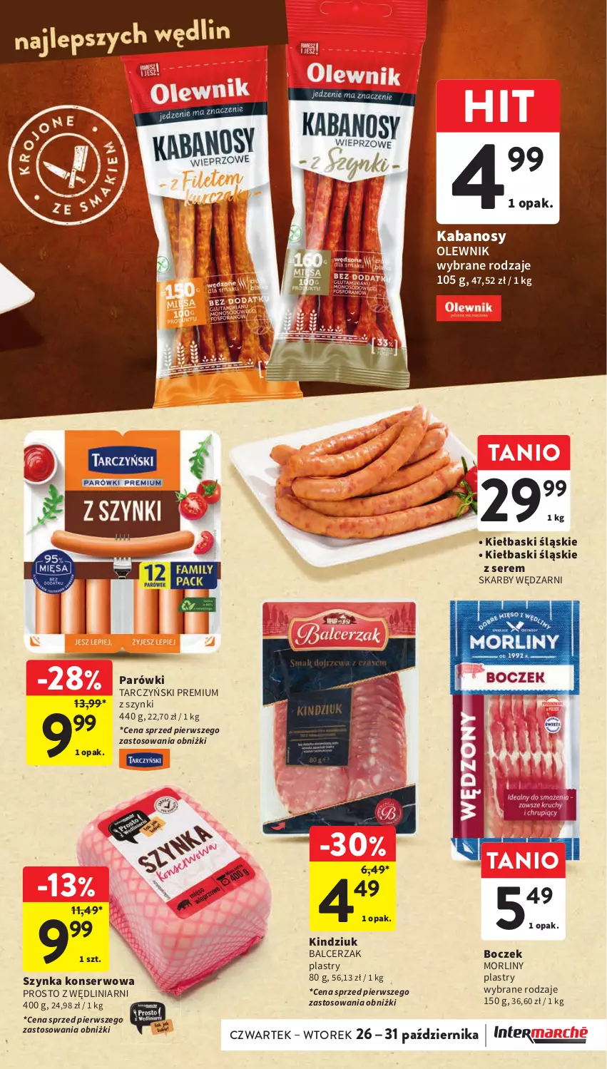 Gazetka promocyjna Intermarche - Gazetka Intermarche - ważna 26.10 do 31.10.2023 - strona 21 - produkty: Boczek, Kabanos, Kiełbaski śląskie, Kindziuk, Morliny, Olewnik, Parówki, Ser, Szynka, Szynka konserwowa, Tarczyński