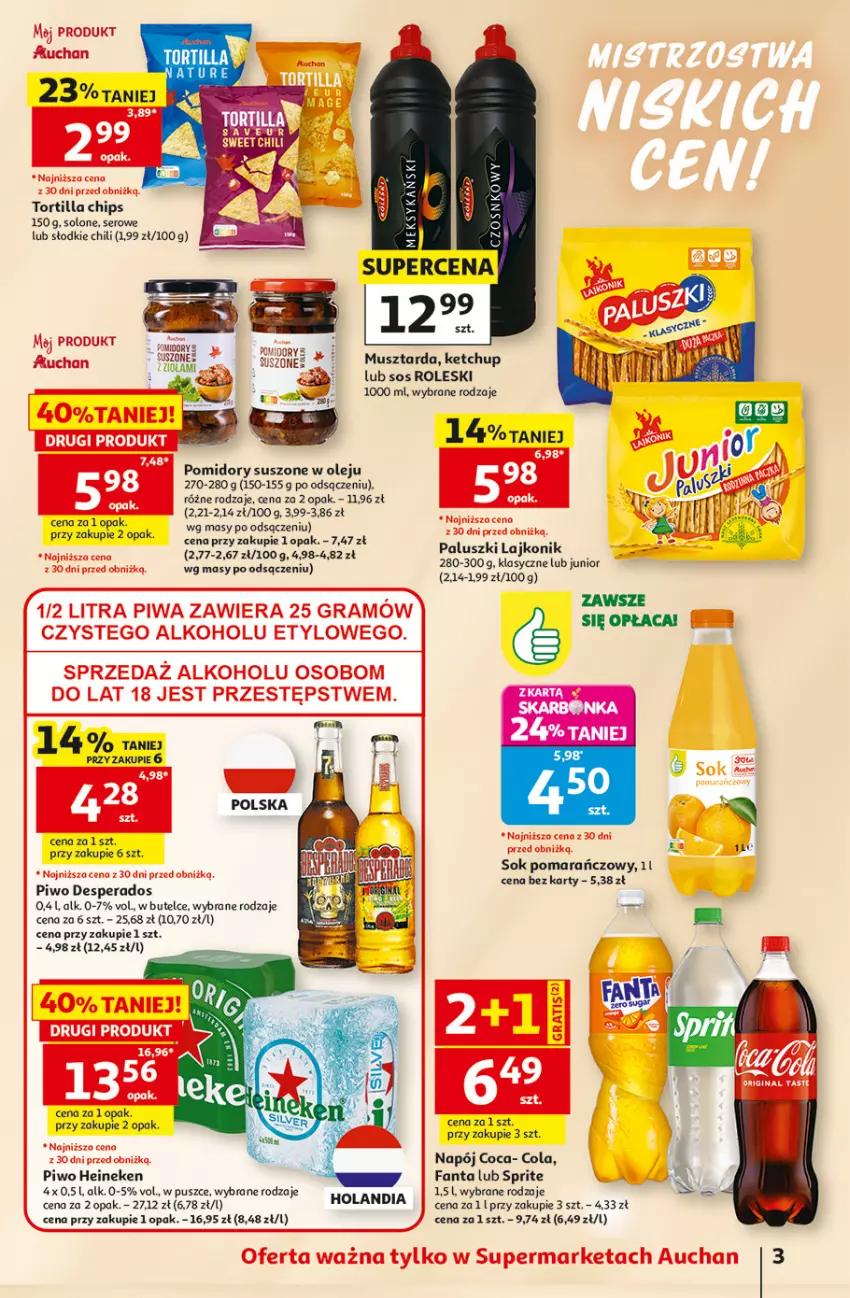 Gazetka promocyjna Auchan - Gazetka 30 Lat Supermarket Auchan - ważna 05.06 do 10.06.2026 - strona 3 - produkty: Desperados, Fa, Fanta, Gin, Gra, Heineken, Ketchup, Lajkonik, Mus, Musztarda, Napój, Olej, Piwa, Piwo, Pomidory, Ser, Sok, Sok pomarańczowy, Sos, Sprite, Tortilla, Tortilla Chips