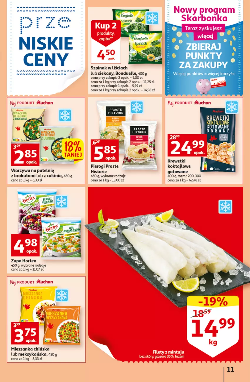 Gazetka promocyjna Auchan - Szkoła oszczędzania Temat PrzeSmaczne oferty Hipermarkety - ważna 04.08 do 10.08.2022 - strona 11 - produkty: Bonduelle, Hortex, Krewetki, Pierogi, Szpinak, Warzywa, Zupa