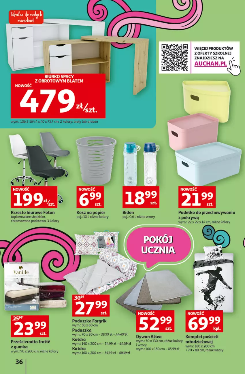 Gazetka promocyjna Auchan - Szkoła oszczędzania Temat PrzeSmaczne oferty Hipermarkety - ważna 04.08 do 10.08.2022 - strona 36 - produkty: Biurko, Biuro, Fa, Kołdra, Kosz, Krzesło, Papier, Poduszka, Prześcieradło, Pudełko, Siedzisko