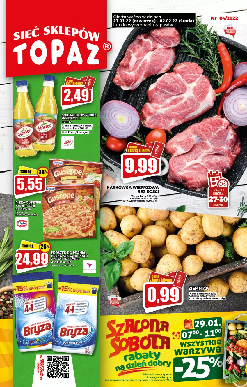 Gazetka promocyjna Topaz - Gazetka - ważna 27.01 do 02.02.2022 - strona 1 - produkty: Bryza, Hortex, Karkówka wieprzowa, Pizza, Sok, Top