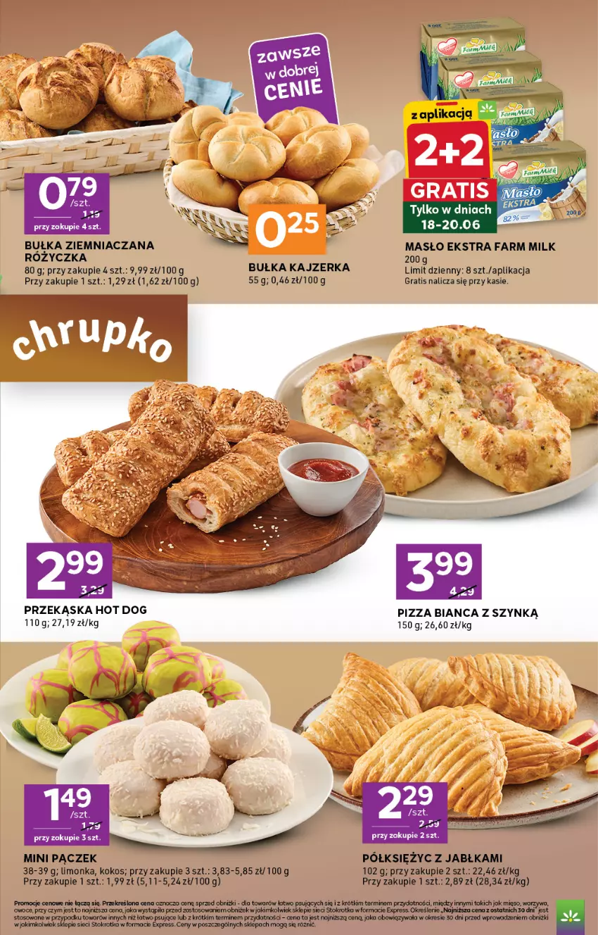 Gazetka promocyjna Stokrotka - Express - ważna 18.06 do 24.06.2026 - strona 3 - produkty: Bułka, Fa, Farm Milk, Gra, Hot dog, Jabłka, Kajzerka, Kokos, Limonka, Masło, Pączek, Pizza