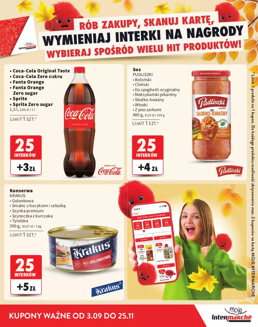 Gazetka promocyjna Intermarche - Gazetka Intermarche - ważna 03.09 do 25.11.2026 - strona 13 - produkty: Coca-Cola, Fa, Fanta, Gin, Krakus, Kurczak, Piec, Pieczarka, Pudliszki, Ser, Smalec, Sos, Spaghetti, Sprite, Szynka, Szynka premium