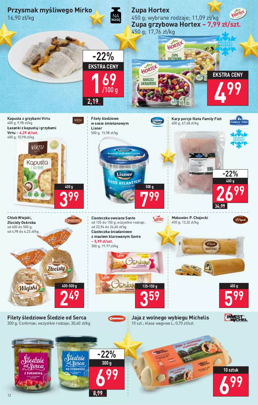 Gazetka promocyjna Stokrotka - Supermarket - ważna 22.12 do 28.12.2021 - strona 12 - produkty: Chleb, Danio, Fa, Hortex, Jaja, Jaja z wolnego wybiegu, Kapustą, Karp, Lisner, Makowiec, Por, Sante, Ser, Sos, Virtu, Zupa