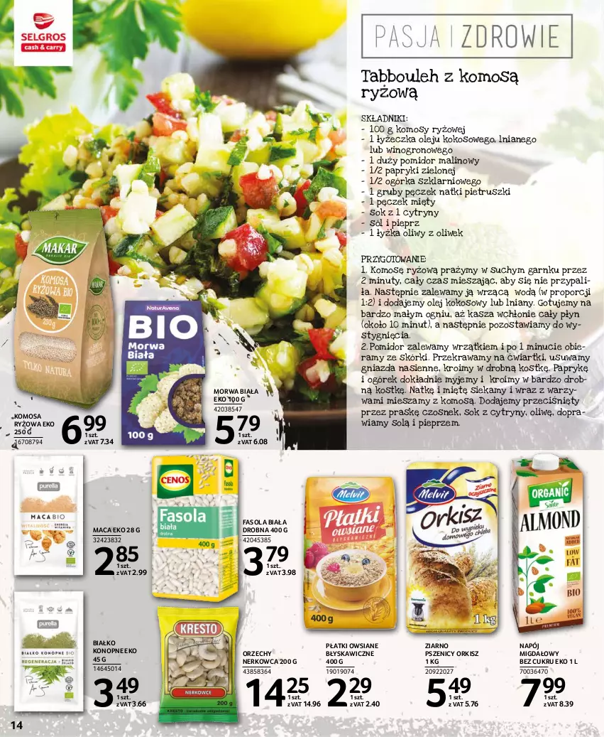 Gazetka promocyjna Selgros - Katalog Pasja i Zdrowie - ważna 14.10 do 27.10.2021 - strona 14 - produkty: Cytryny, Czosnek, Fa, Fasola, Kasza, Kokos, Napój, Nuty, Ogórek, Olej, Olej kokosowy, Pieprz, Płatki owsiane, Pomidor malinowy, Por, Ryż, Sok, Sól, Wino