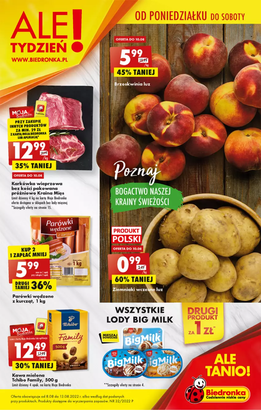 Gazetka promocyjna Biedronka - W tym tygodniu - ważna 08.08 do 13.08.2022 - strona 1 - produkty: Big Milk, Dron, Fa, Karkówka wieprzowa, Kawa, Kawa mielona, Koc, Lody, O nas, Parówki, Tchibo, Tchibo Family, Ziemniaki