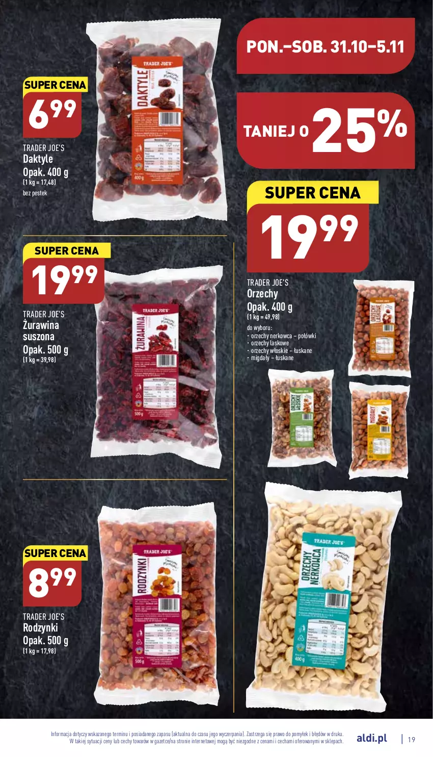 Gazetka promocyjna Aldi - Pełny katalog - ważna 31.10 do 05.11.2022 - strona 19 - produkty: Daktyle, Migdały, Orzechy włoskie, Rodzynki, Stek