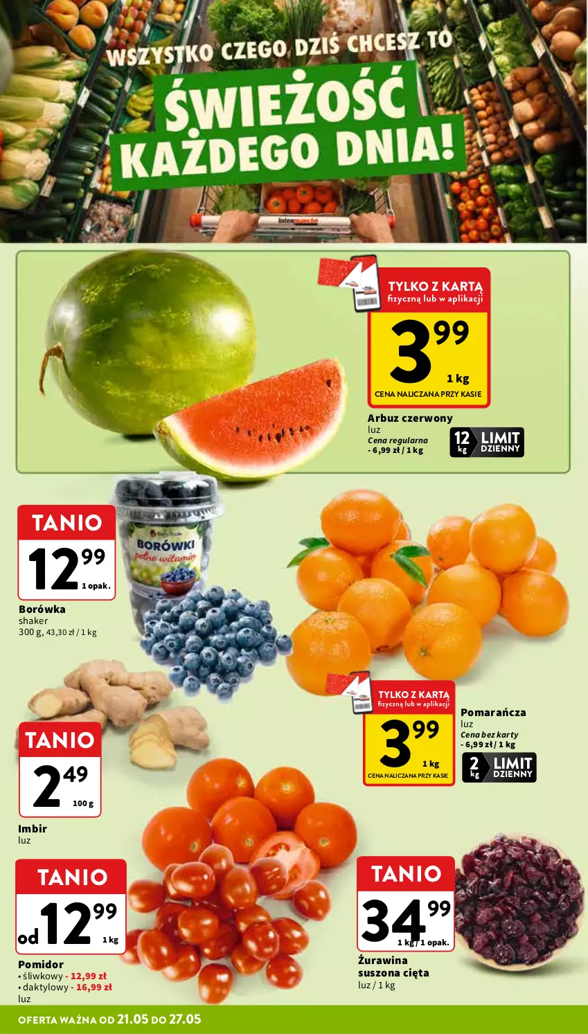 Gazetka promocyjna Intermarche - Gazetka Intermarche - ważna 21.05 do 27.05.2026 - strona 12 - produkty: Arbuz, Borówka, Imbir