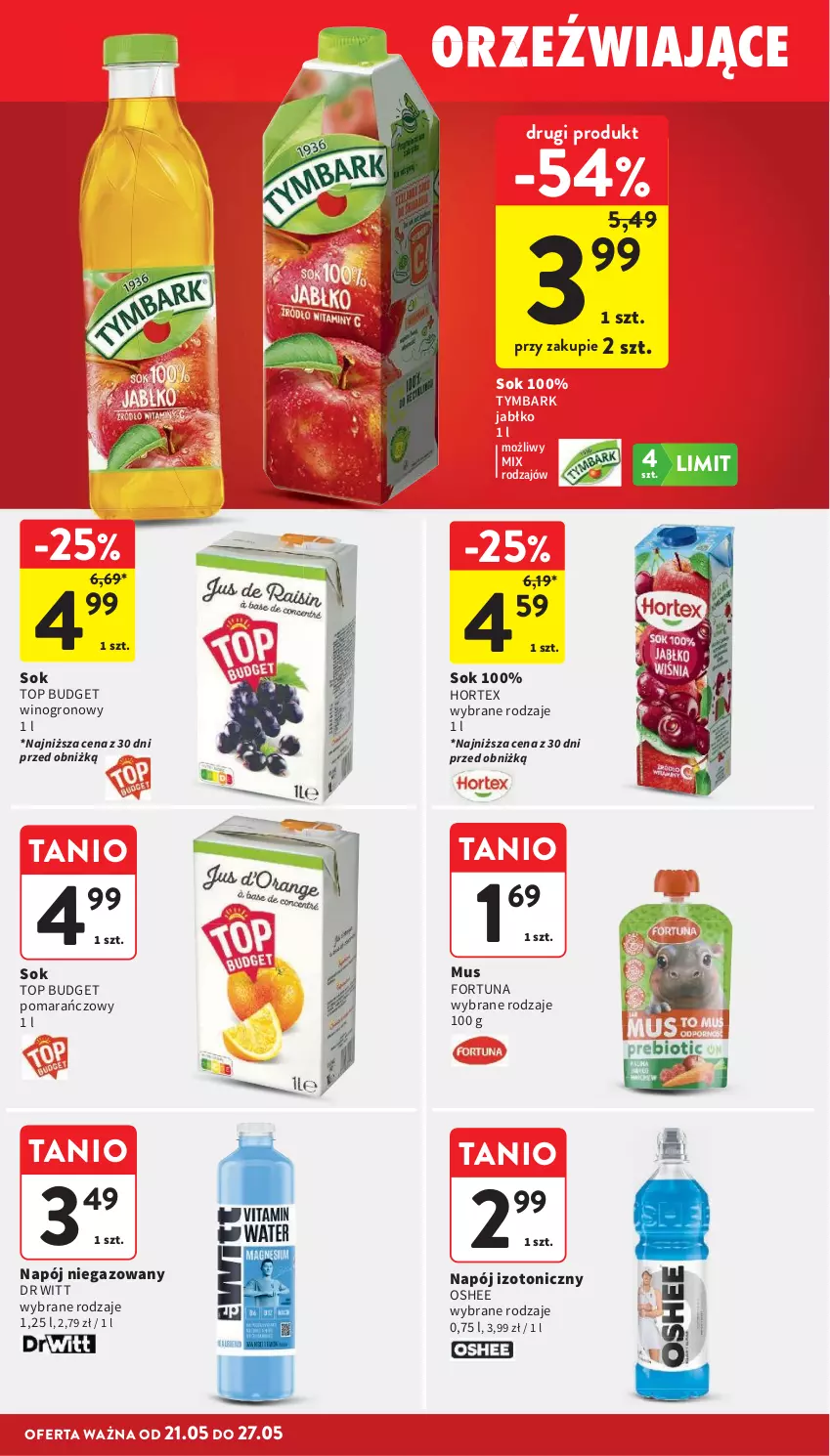 Gazetka promocyjna Intermarche - Gazetka Intermarche - ważna 21.05 do 27.05.2026 - strona 32 - produkty: Fortuna, Hortex, Mus, Napój, Napój izotoniczny, Napój niegazowany, Oshee, Sok, Top, Tymbark, Wino